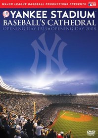 Yankee Stadium: Baseball's Cathedral