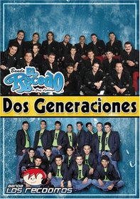 Banda El Recodo de Cruz Lizarraga/Banda Los Recodnos: Dos Generaciones