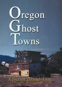 Oregon Ghost Towns