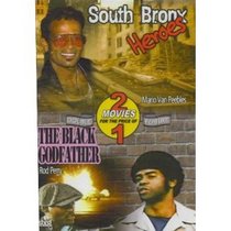 South Bronx Heroes / The Black Godfather