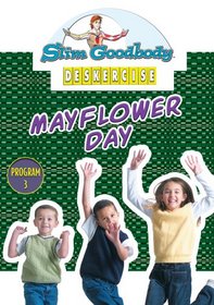 Slim Goodbody Deskercises: Mayflower Day