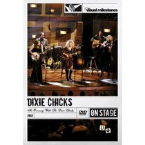 Dixie Chicks: An Evening With the Dixie Chicks