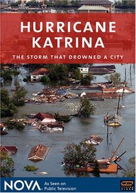 NOVA - Hurricane Katrina: The Storm That Drowned a City