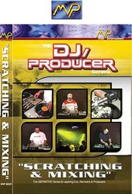 DJ-Producer: Scratching and Mixing