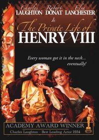 The Private Life of Henry VIII [1933]
