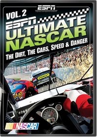 ESPN: Ultimate NASCAR, Vol. 2 - The Dirt, The Cars, Speed and Danger