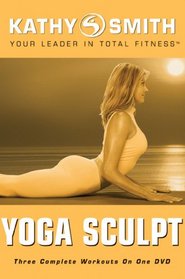 Kathy Smith: Yoga Sculpt