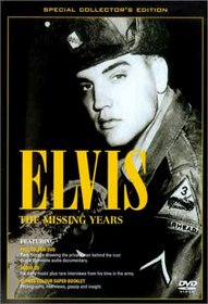 Elvis - The Missing Years