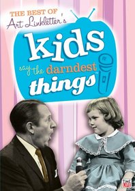 The Best of Art Linkletter's Kids Say the Darndest Things, Vol. 2