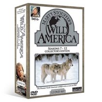 Marty Stouffer's Wild America Collector's Edition (seasons 7-12 )