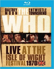 The Who: Live At The Isle Of Wight Festival 1970 [Blu-ray]
