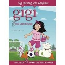 Gigi: Bursting With Readiness