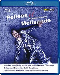 Orchestra and Chorus of the Zurich Opera - Pelleas Et Melisande [Blu-ray]