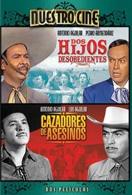 Dos Hijos Desobedientes/Cazadores de Asesinos