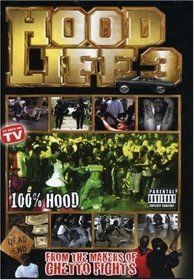 Hood Life 3: The Documentary Continues