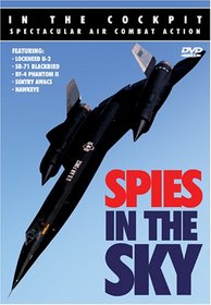 In the Cockpit: Spies in the Sky