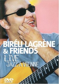 Bireli Lagrene & Friends- Live Jazz A Vienne