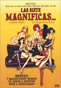 Las Siete Magnificas... y Audaces Mujeres