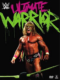 WWE: Ultimate Warrior: Always Believe