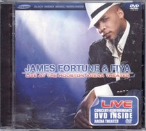 James Fortune & Fiya: Live at the Houston Arena Theater