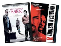 Matchstick Men/American History X