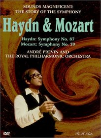 Sounds Magnificent (The Story of the Symphony) - Haydn Symphony No. 87 and Mozart Symphony No. 39 / Previn, RPO