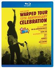 The Vans Warped Tour 15th Anniversary Celebration [Blu-ray]