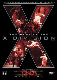 TNA Wrestling: The Best of the X Division Volume 1