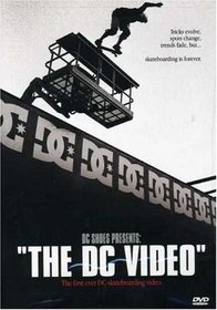 DC Shoes Presents: The DC Video