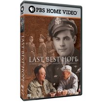 Last Best Hope - A True Story of Escape, Evasion, and Remembrance