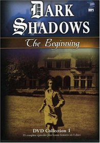 Dark Shadows: The Beginning, Collection 1