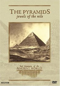 The Pyramids - Jewels of the Nile (Lost Treasures of the Ancient World)