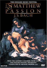 Bach: The Saint Matthew Passion