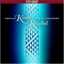 Keali'i Reichel: Kukahi - Live In Concert [HD DVD]