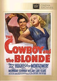 COWBOY AND THE BLONDE, THE