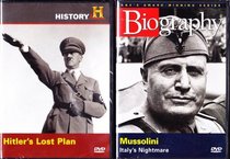The Lost Hitler Biography Sequel To Mein Kampf : The History Channel , Biography Mussolini : A&E Axis Of Evil 2 Pack
