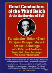 Great Conductors of the Third Reich: Art in the Service of Evil