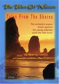 The Tales of Nature: Tales from the Shores