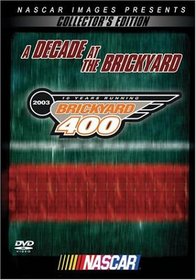 NASCAR - A Decade at the Brickyard