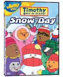 Timothy Goes To School: Snow Day