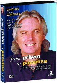 David Icke - From Prison to Paradise 3 DVD Special Edition