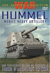 Hummel - Mobile Heavy Artillery