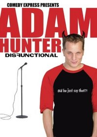 Comedy Express Presents Adam Hunter - Disfunctional