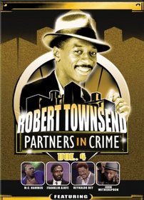 Robert Townsend: Partners in Crime, Vol. 4