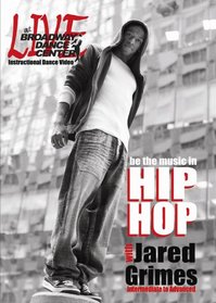 Live At Broadway Dance Center: Be The Music In Hip Hop with Jared Grimes