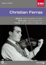 Christian Ferras Plays Sibelius, Stravinsky & Franck (EMI Classic Archive)