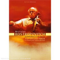 Mstislav Rostropovich: Violoncelle du Siecle - Bach 6 Suites