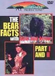 The Bear Facts With Bow and Arrow Part I and II