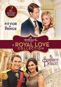 A Royal Love Collection: Fit for a Prince & My Summer Prince