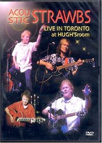The Strawbs: Acoustic - Live In Toronto At Hugh's Room